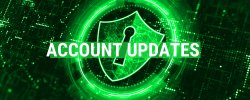 A green digital-themed graphic with a shield and lock icon displays the text "ACCOUNT UPDATES."