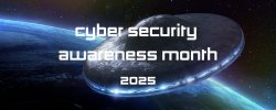 A futuristic spaceship hovers above Earth with the text "cyber security awareness month 2025."