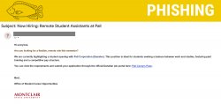 The image shows a phishing warning for a fraudulent hiring email claiming to offer remote student assistant positions at Pall Corporation, falsely using Montclair State University's branding.