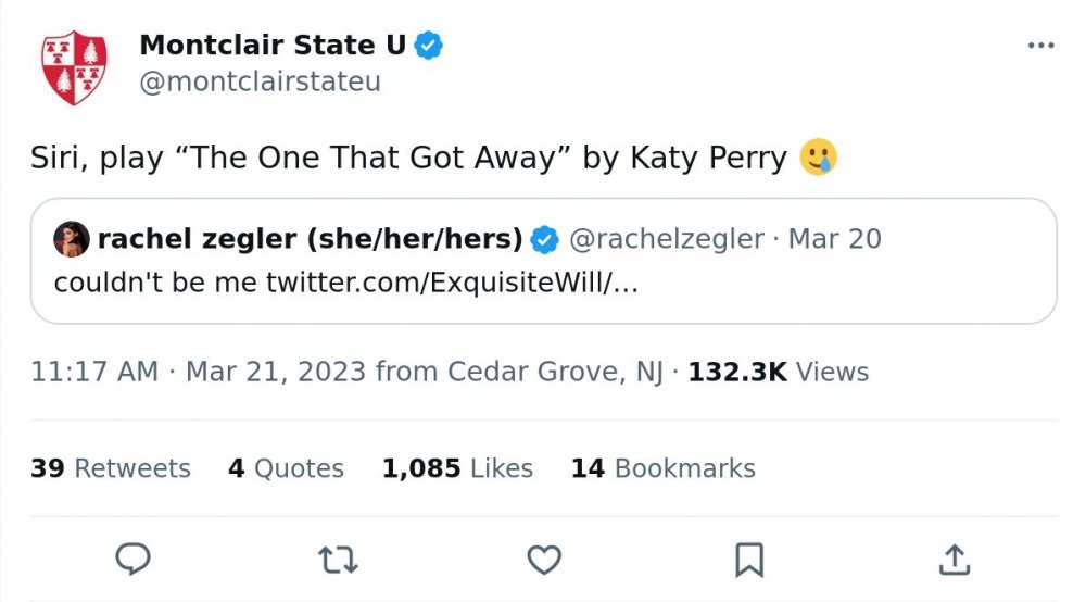Montclair State University tweeted “Siri, play The One That Got Away by Katy Perry” about movie star Rachel Zegler