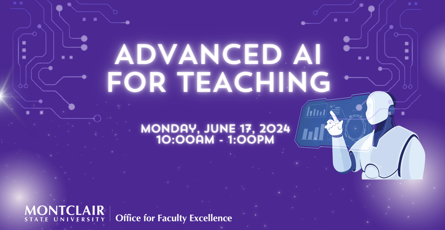 Advanced AI For Teaching Office For Faculty Excellence Montclair