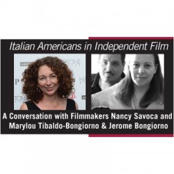 Feature image for Nov 8 2012: Italian Americans in Independent Film (Nancy Savoca and the Bongiornos)