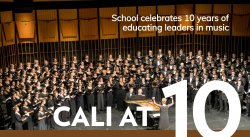 Feature image for Cali at 10: School Celebrates 10 Years of Educating Leaders in Music