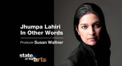 Feature image for NJTV's "State of the Arts" Features Italian Program Guest Speaker, Author Jhumpa Lahiri